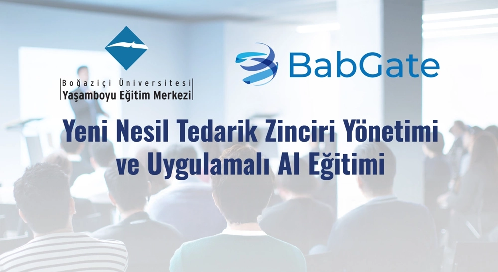 Yeni Nesil Tedarik Zinciri Yönetimi ve Uygulamalı AI Eğitimi